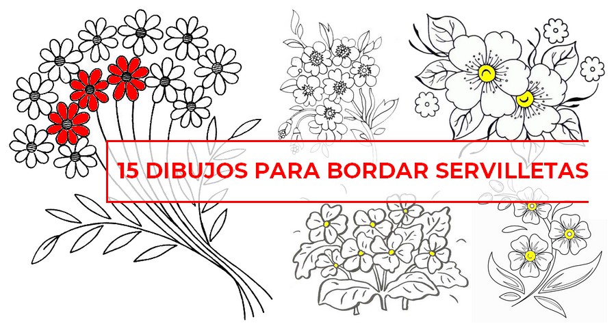 15 Dibujos para bordar servilletas - Bordados a Mano 15 Dibujos para bordar servilletas - Bordados a Mano